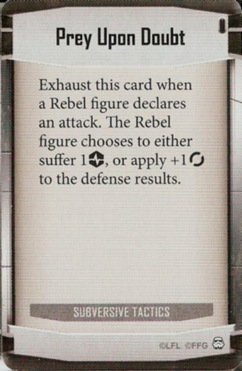Subversive Tactics card: /images/imperialClassDecks/Subversive Tactics/Prey Upon Doubt.jpg